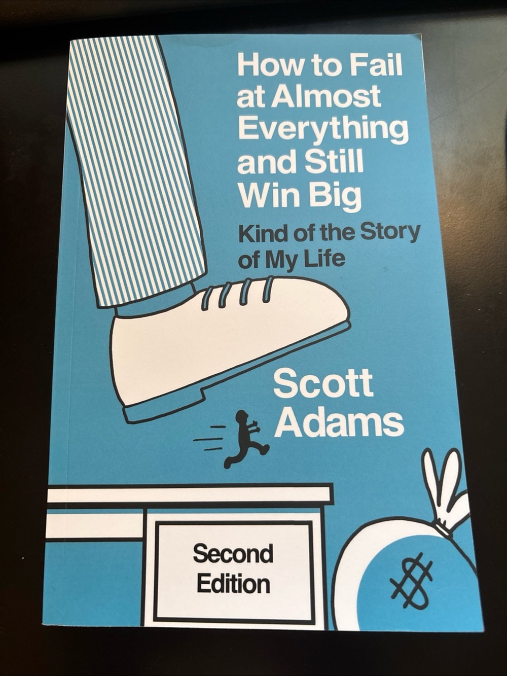 'How to Fail at Almost Everything and Still Win Big' - Blue Cover